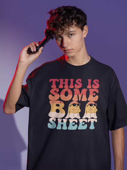 "This Is Some BOO Sheet" T-Shirt