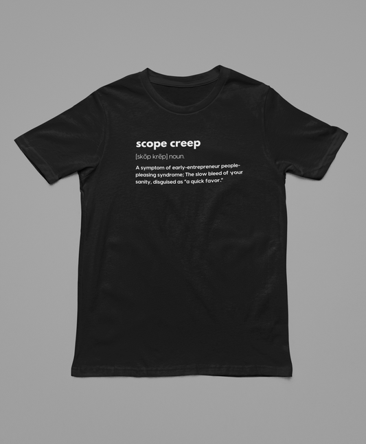 "Scope Creep Definition" T-Shirt